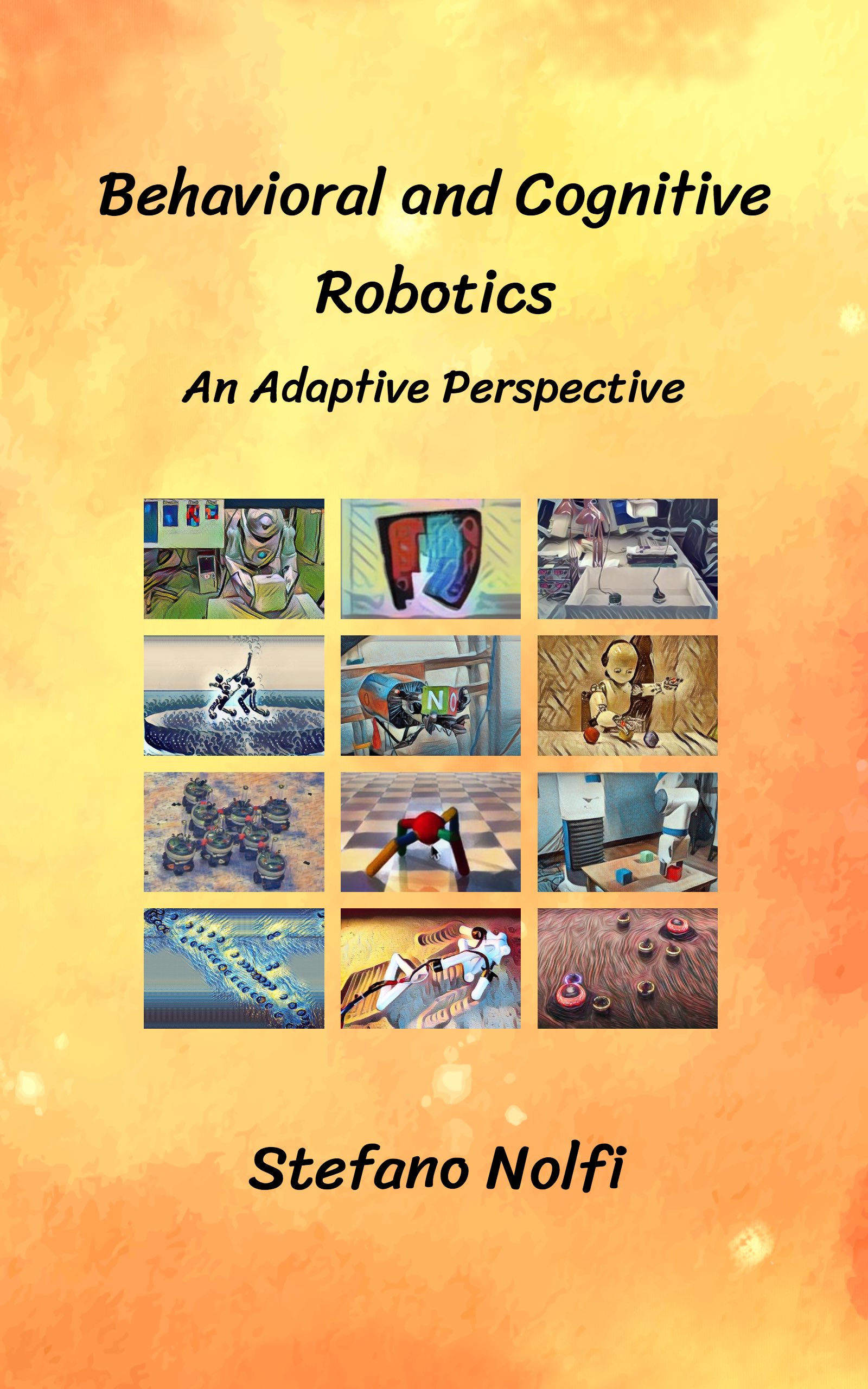 Behavioral and Cognitive Robotics